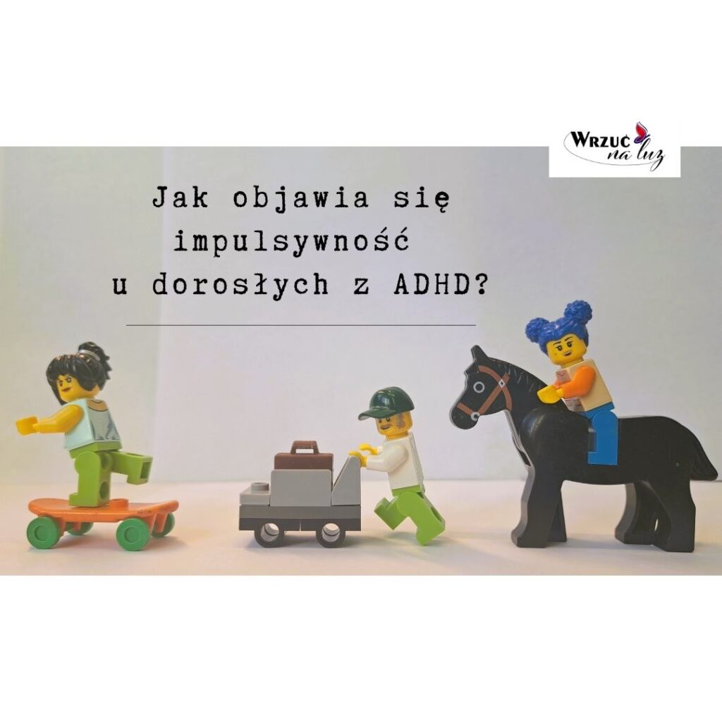 Dorosły z ADHD